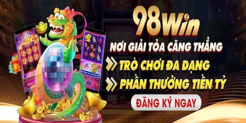 Giới thiệu tổng quan về 98WIN